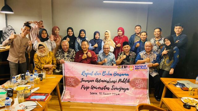 Jalin Silaturahmi, Jurusan AP Fisip Unsri Adakan Bukber dan Rapat Persiapan Menuju Akreditasi Unggul