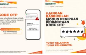 Danamon Luncurkan Kampanye Imbau Nasabah Siaga -Modus Penipuan Permintaan Kode OTP