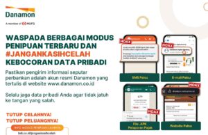 Danamon Ajak Lindungi Data Pribadi Untuk #JanganKasihCelah Terhadap Maraknya Penipuan Online