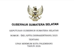UMK dan UMSK Kota Palembang Tahun 2026 Resmi Naik 7,05 Persen, Ratu Dewa : daya beli masyarakat diharapkan meningkat