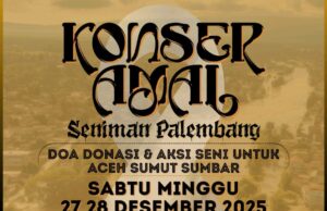 Seni Menyatukan Kepedulian: Seniman Palembang Gelar Konser Amal Dua Hari untuk Korban Bencana Sumatera