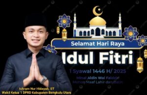 Politisi Muda Bengkulu Utara Sampaikan Pesan Idul Fitri Penuh Makna