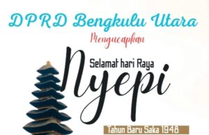 Nyepi Jadi Momentum Refleksi dan Persaudaraan, DPRD Bengkulu Utara Sampaikan Pesan Damai