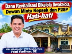Dana Revitalisasi Dikelola Swakelola, Dewan Minta Kepsek dan P2SP Hati-hati