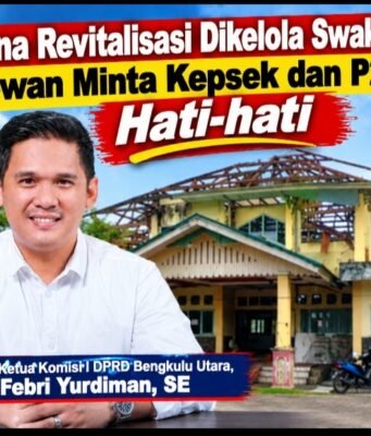 Dana Revitalisasi Dikelola Swakelola, Dewan Minta Kepsek dan P2SP Hati-hati