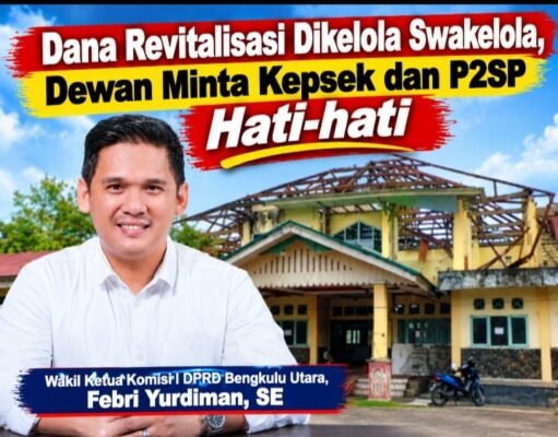 Dana Revitalisasi Dikelola Swakelola, Dewan Minta Kepsek dan P2SP Hati-hati